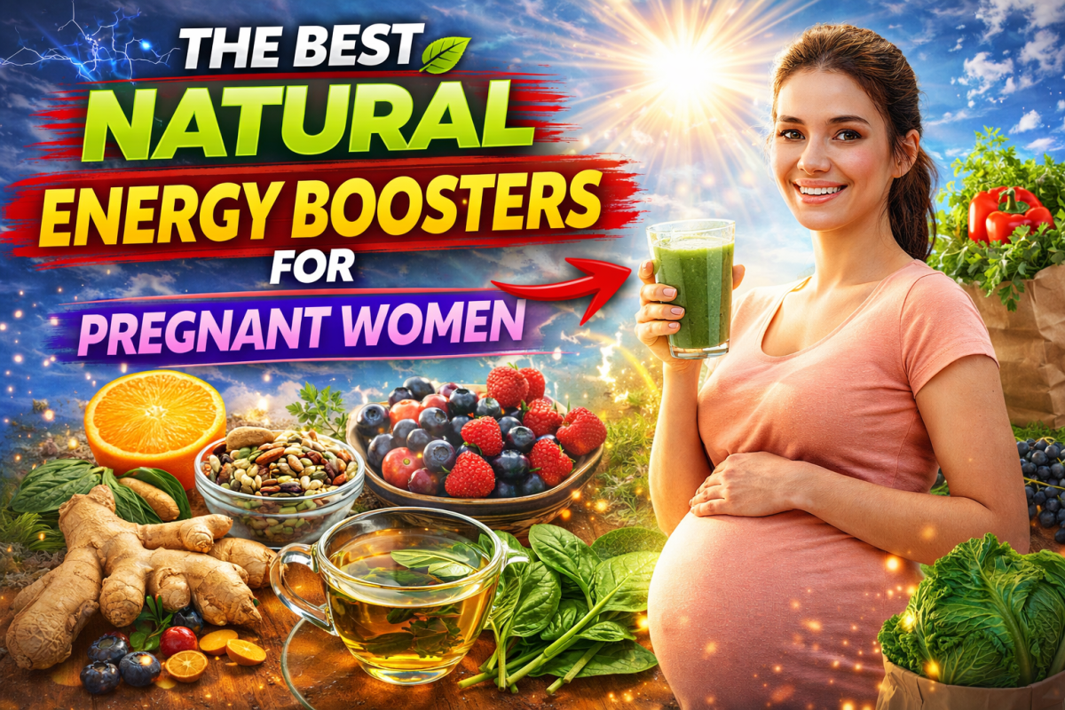 The Best Natural Energy Boosters For Pregnant Women